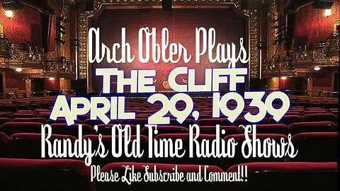 Arch Oboler's Plays The Cliff April 29, 1939