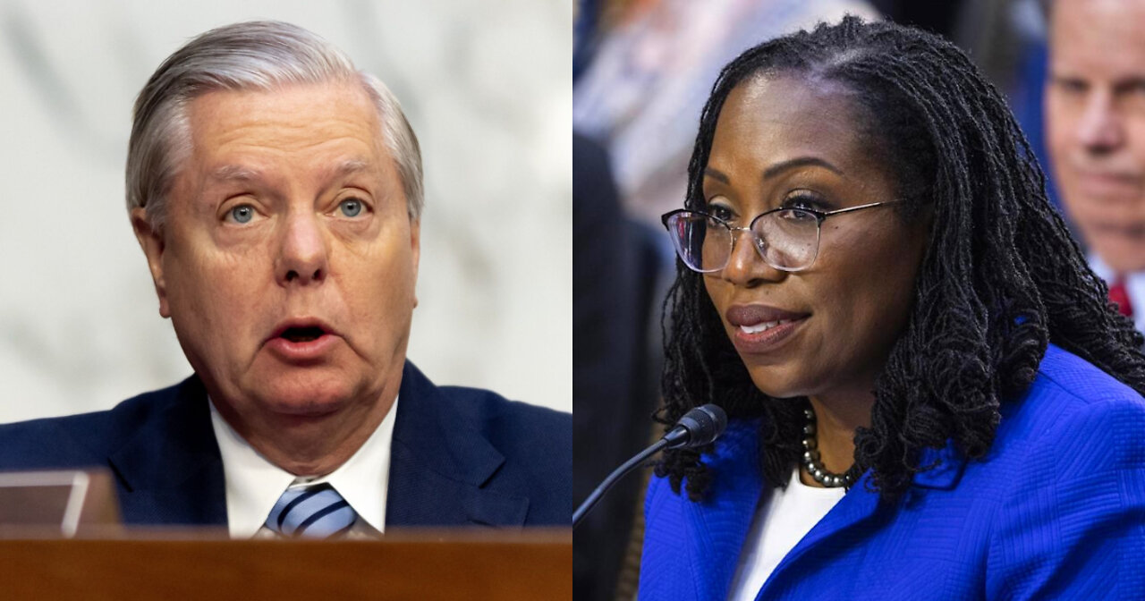 Lindsey Graham Explains Why Ketanji Brown Jackson is the First SCOTUS Nominee He Won’t Vote For