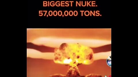 Biggest nuke ever deployed. I do not own the music to this vid