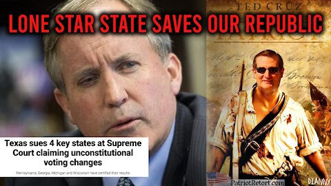 LONE STAR STATE SAVES OUR REPUBLIC