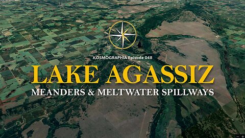 Episode #048: Meltwater Musings and Lake Agassiz