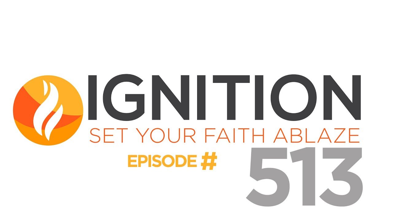 513: The Glorified Wound | Ignition