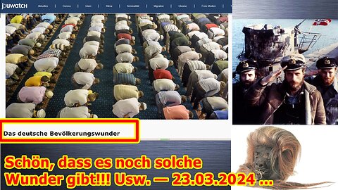 Schön, dass es noch solche Wunder gibt!!! Usw. — 23.03.2024 ...