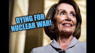 Pelosi Pushing For Nuclear War With Taiwan Trip