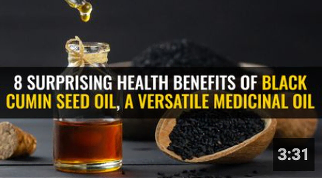 8 Surprising health benefits of black cumin seed oil, a versatile medicinal oil
