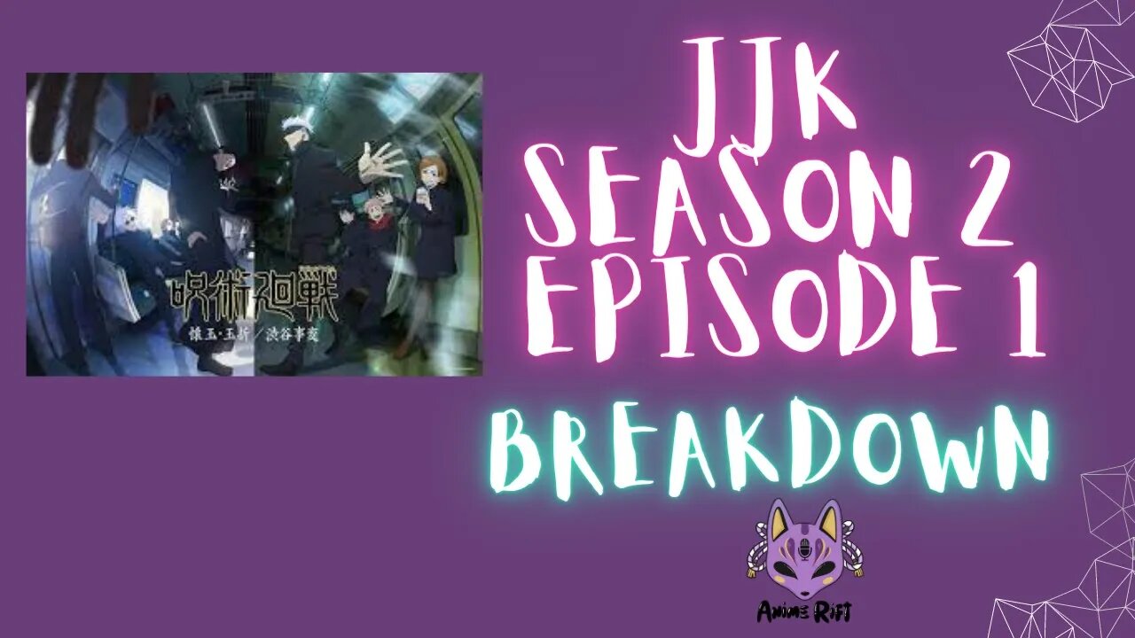 DADDY GOJO IS BACK!!! | Jujutsu Kaisen Season 2 Episode 1 Breakdown and refresher!