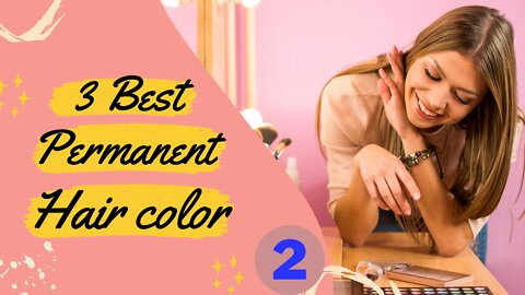 3 Best Permanent hair color || #Shorts2 #best_hair_color #permanent_hair_color #hair_color #Hair