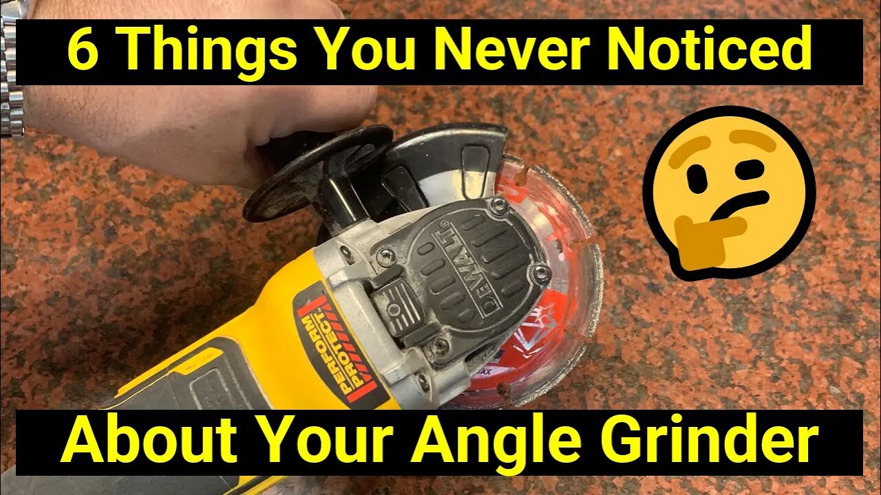 ✅ Six Things You Never Noticed (or Forgot!) About Your Angle Grinder