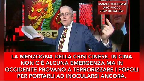 LE MENZOGNE DELLA PROPAGANDA SULL'EMERGENZA CINESE. È FASULLA!