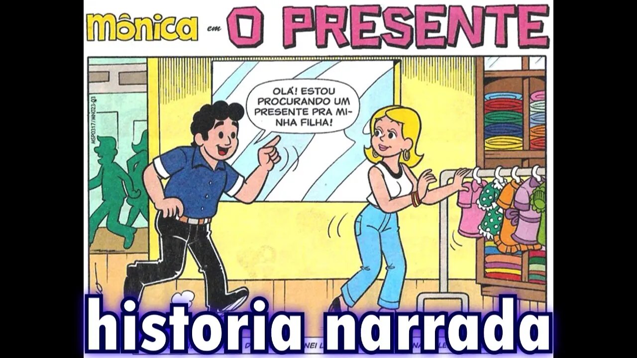 Mônica em-O presente | Gibis do Rapha