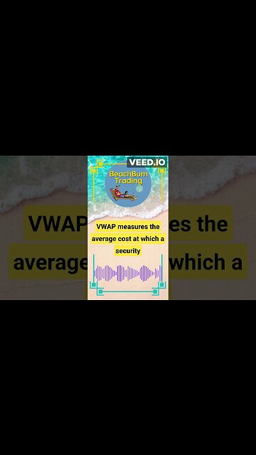 What is the VWAP?