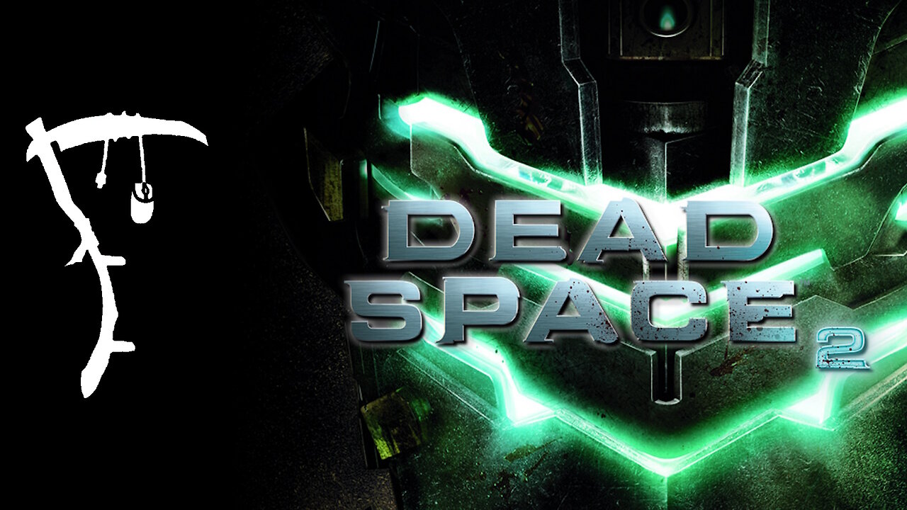 Dead Space 2 ○ First Playthrough [1]