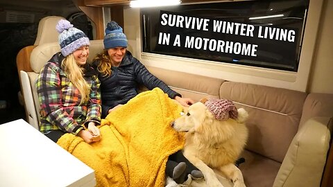 HOW TO SURVIVE A BRITISH WINTER LIVING IN A MOTORHOME | TIPS