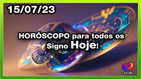 #HORÓSCOPO DO DIA - SÁBADO 15 DE JULHO - PREVISÕES PARA TODOS OS SIGNOS | 𝑫𝒊𝒓𝒄𝒆 𝑨𝒍𝒗𝒆𝒔