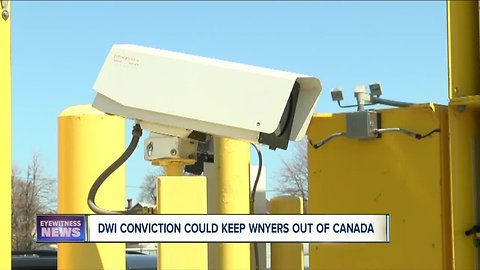 DWI conviction could keep WNYers out of Canada