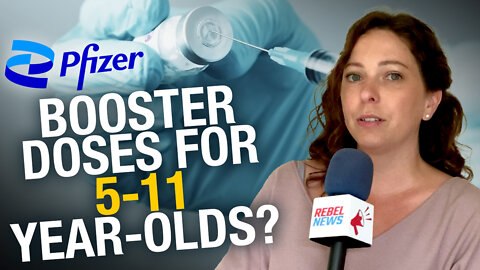 Health Canada authorizes the Pfizer BioNtech Comirnaty COVID booster for 5-11 year old’s – but why?