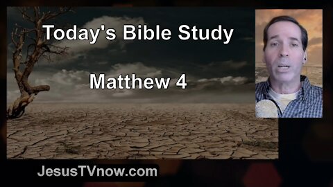 40 Matthew 4 - Pastor Ken Zenk - Bible Studies