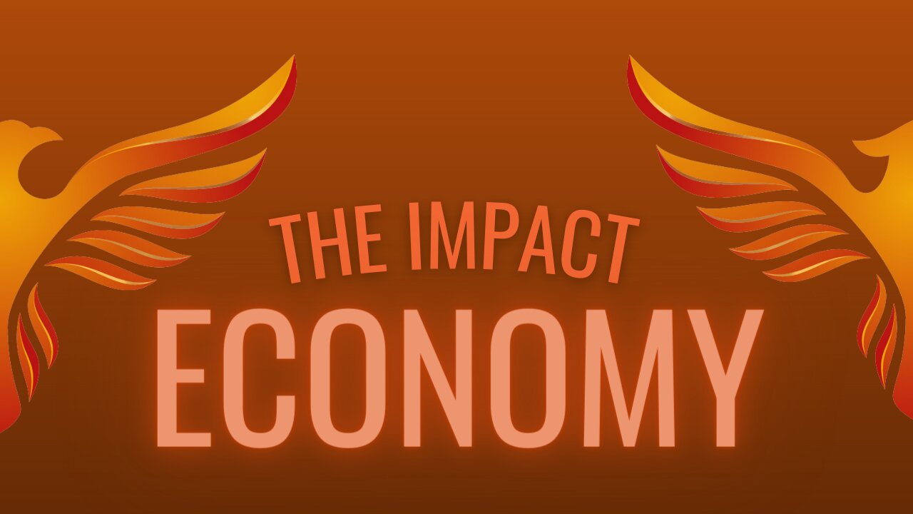 The Impact Economy