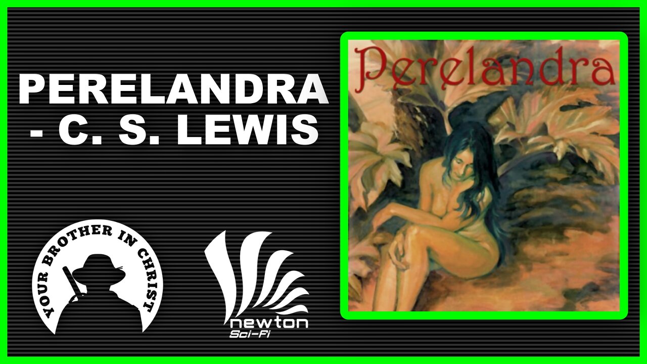 Perelandra: C. S. LEWIS - Christian Book Review