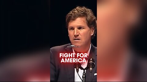 Tucker Carlson: This is The Attitude That Will Save America - 9/12/24