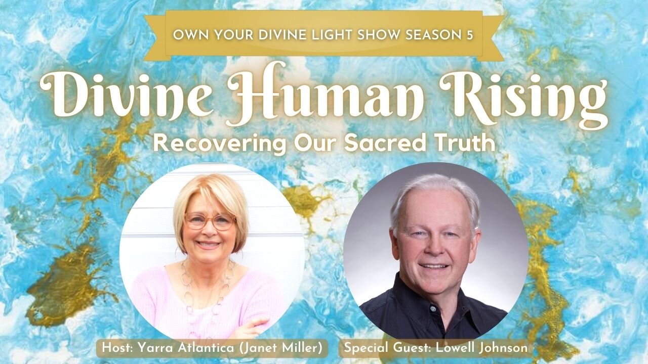 Own Your Divine Light Show Season 5 with Lowell Johnson