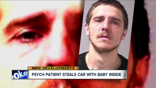 Pysch patient steal car with baby inside