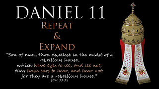 The Lawmakers - Daniel 11(Part 1): Repeat and Expand by David Barron