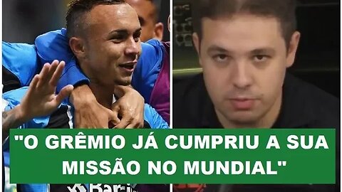 "O GRÊMIO já CUMPRIU a sua MISSÃO no MUNDIAL!", diz Bruno