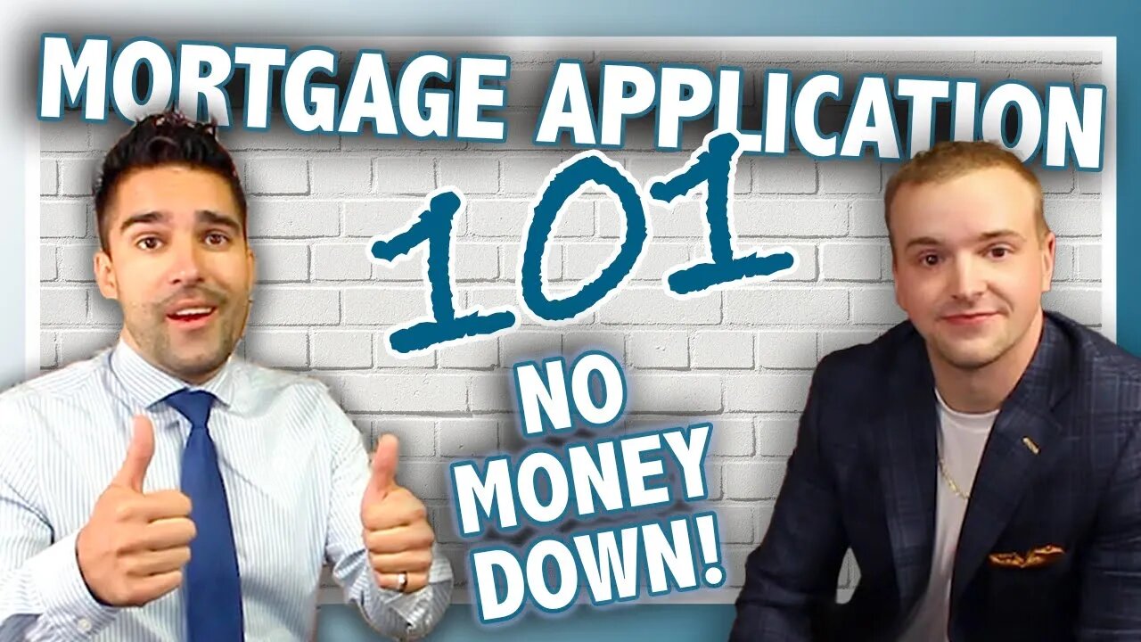 How to Fill Out a Mortgage Application | Do NO MONEY DOWN Loans Exist?