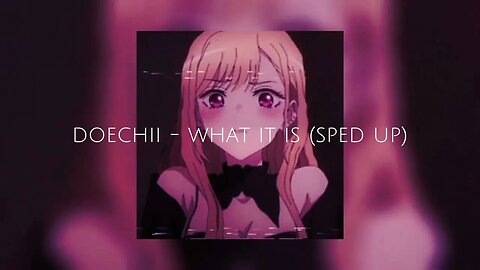 doechii - what it is (sped up)