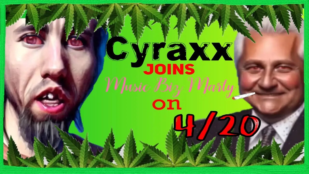 Cyraxx hops on Marty's panel. 4/20