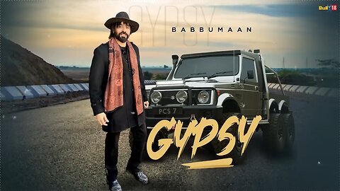 gypsy babbu maan new punjabi song 2023 (khan music)