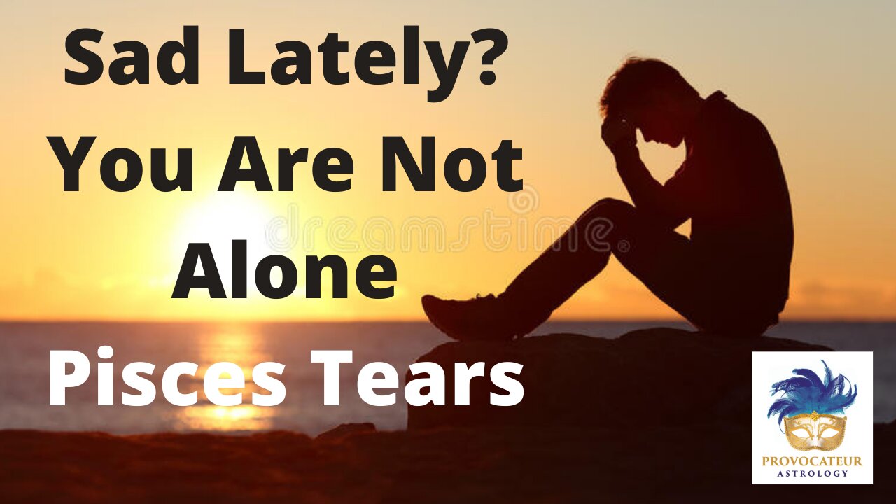 Are You Dad Lately? You Ar Not Alone - Pisces Tears