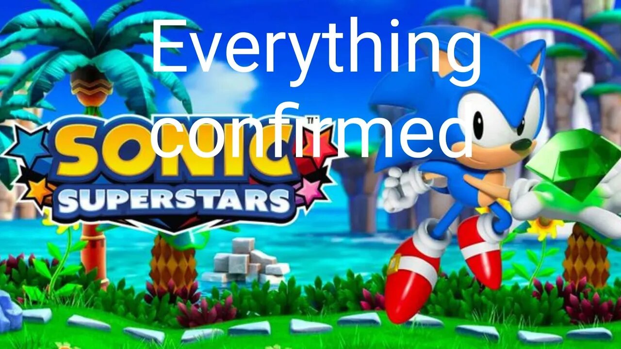 sonic superstars everything confirmed so far