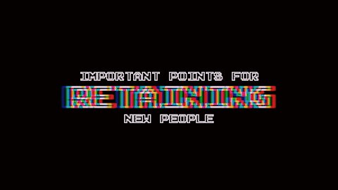 Important Points For Retaining New People I Episode 15 I