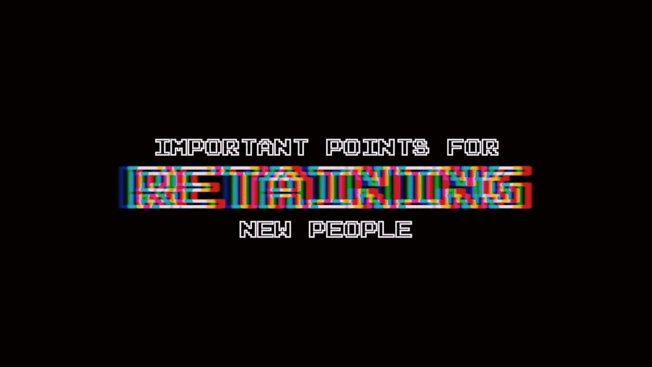 Important Points For Retaining New People I Episode 15 I
