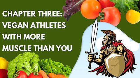 Chapter three : Vegan Athletes With More Muscle Than You #veganlife #vegandiet #vegan