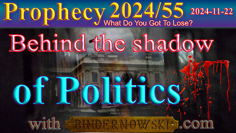 Behind the Shadow of Politics, Prophecy