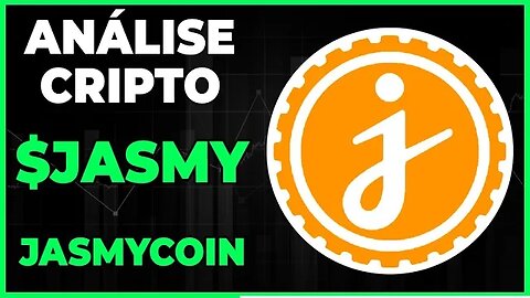 ANÁLISE CRIPTO JASMY JASMYCOIN - PODEMOS IR ATÉ 0.006???