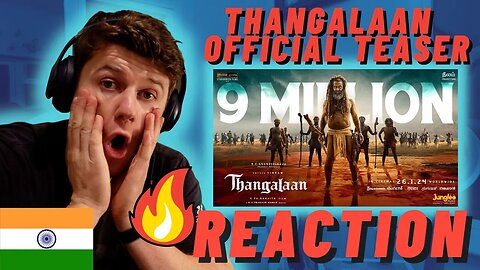 Thangalaan - Official Teaser | IRISH REACTION | Chiyaan Vikram