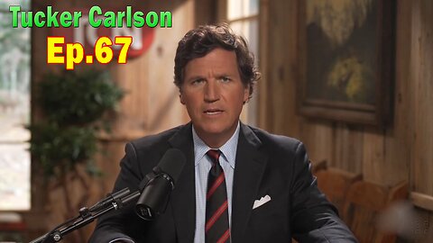 Tucker Carlson Situation Update 1.23.24: "America's in Trouble" Ep. 67