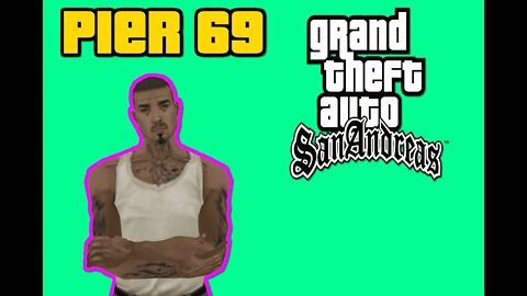Grand Theft Auto San Andreas - Pier 69 [No Cheats, All Custcenes, No Commentary]