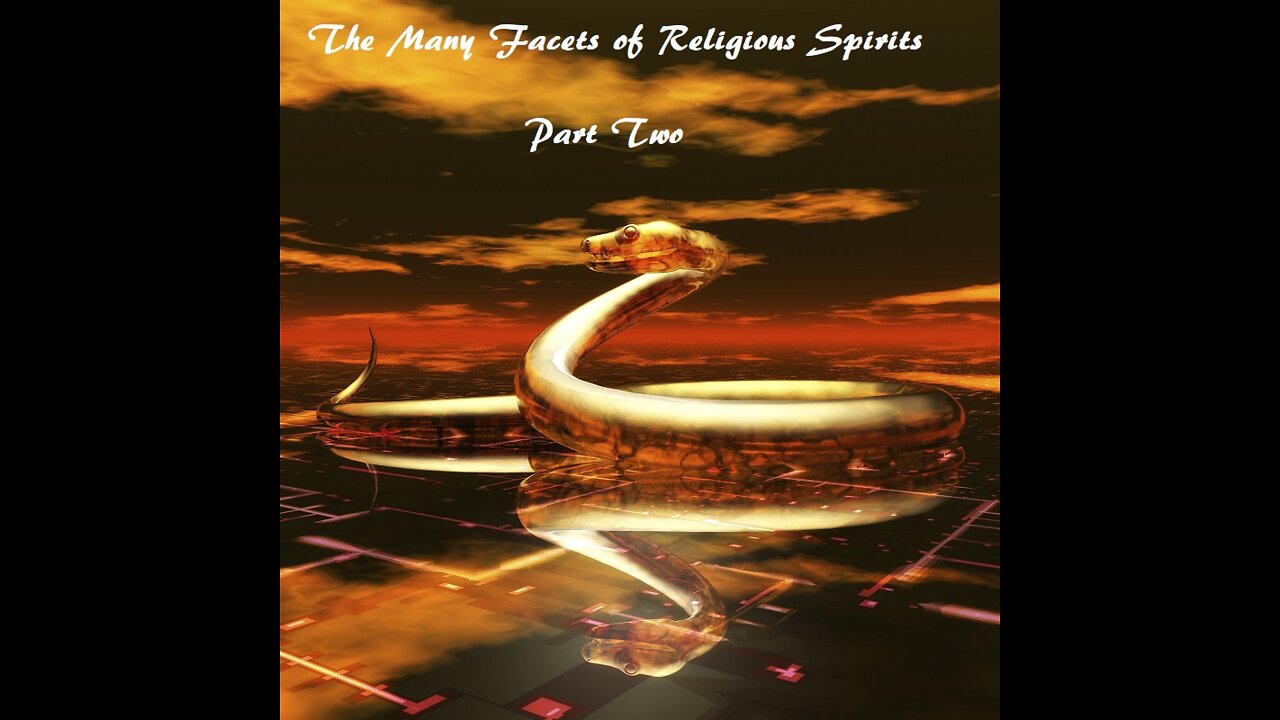 Jesus 24/7 Episode #70: The Many Facets of Religious Spirits - Part Two