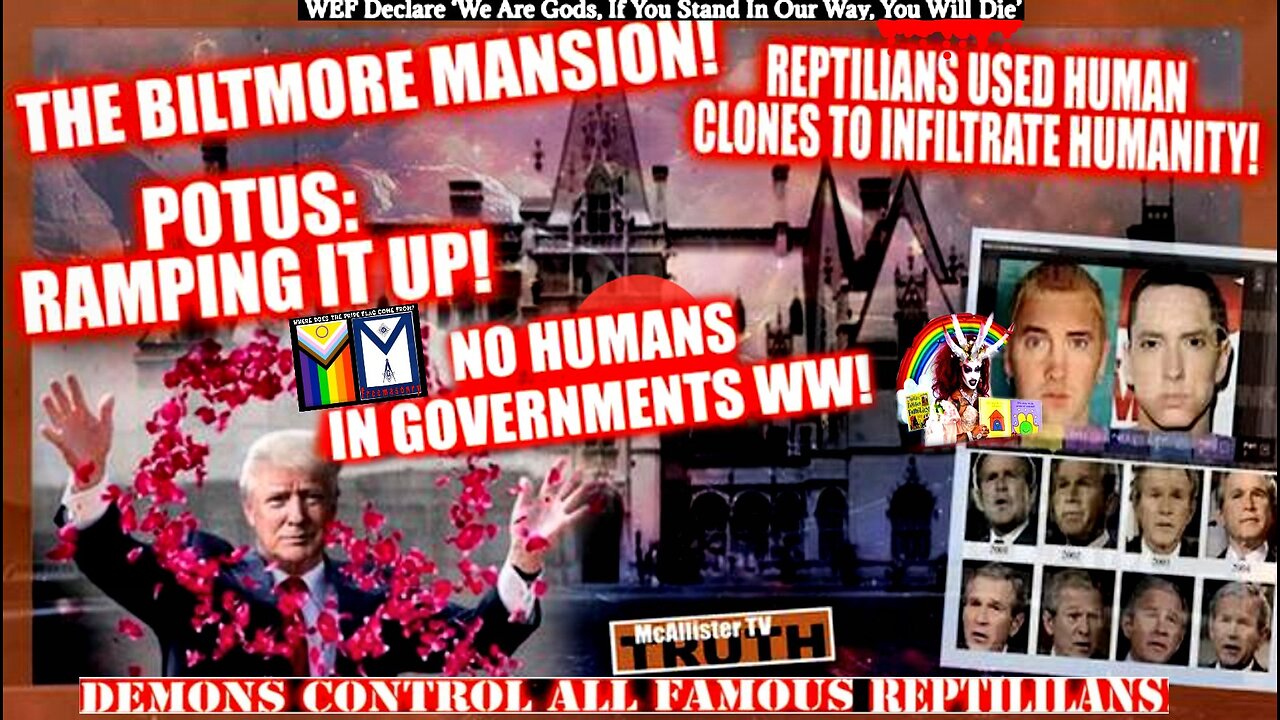REPTILIAN CLONE TAKE-OVER! BILTMORE MANSION HIDDEN HISTORY! POTUS RALLY NOTES!
