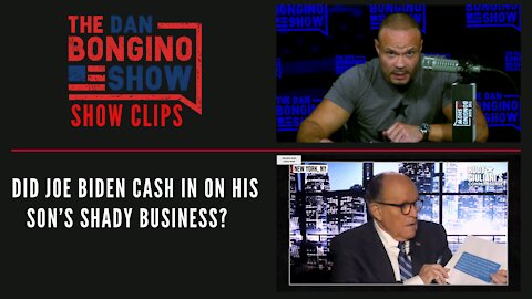 Did Joe Biden cash in on his son’s shady business? - Dan Bongino Show Clips