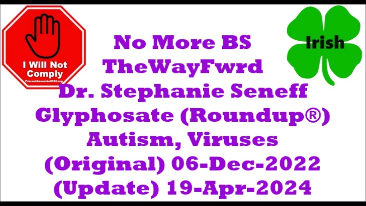 TheWayFwrd Glyphosate, Adjuvants & Viruses with Dr Stephanie Seneff 19-May-2024