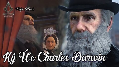 Assassin's Creed Syndicate Việt Hoá - Ký Ức Tập 5 - Charles Darwin, Hoa Lan Madagascar
