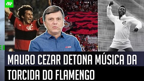 "Óbvio que é RIDÍCULO, uma CANALHICE sem…" Mauro Cezar DETONA música da torcida do Flamengo!