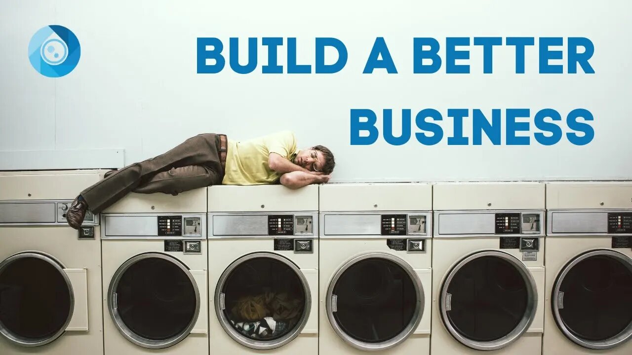 Laundromat Basics to Build a Better Business!