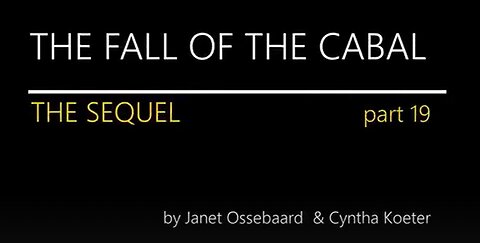 Continuing Sequel 19,20 **The Fall of The Cabal** Was Janet Murdered!? (Documentary)